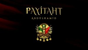 Payitaht Abdulhamid film complet