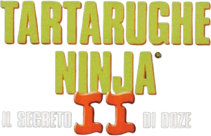 Tartarughe Ninja II - Il segreto di Ooze