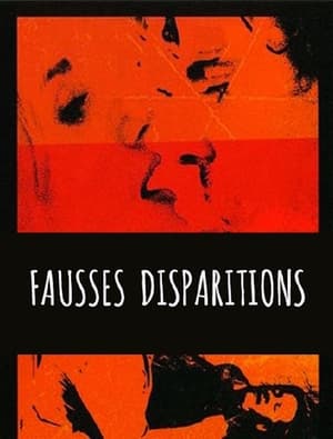 Fausses disparitions (2005)