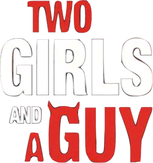 Two Girls and a Guy