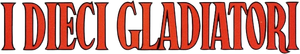 I dieci gladiatori — Logos 2