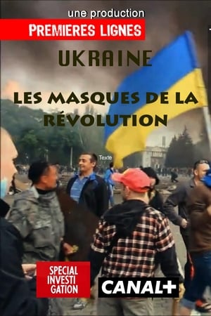 Poster Ukraine: Masks of the Revolution (2016)