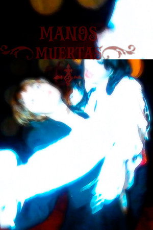 Manos Muertas 4