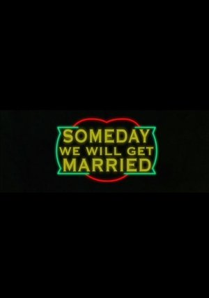 Poster Someday We Will Get Married (2009)