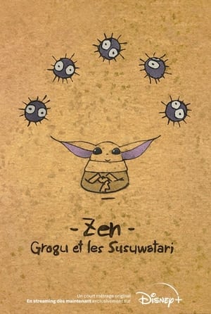 Zen : Grogu et les Susuwatari 2022