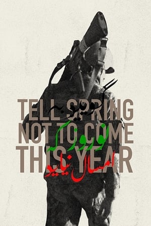 Poster Tell Spring Not to Come This Year 2015