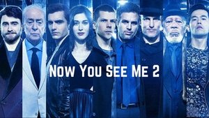 Now You See Me 2 (2016)