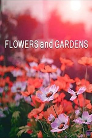 Póster oficial de la película Flowers and Gardens