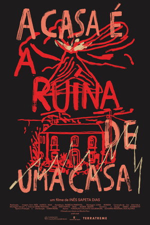 A Casa É a Ruína de uma Casa
