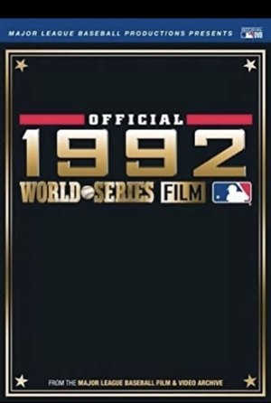 Official 1992 World Series Film 