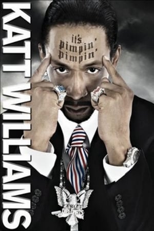 Poster Katt Williams: It's Pimpin' Pimpin' 2008