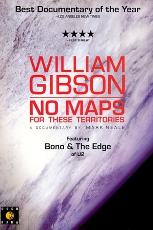 William Gibson: No Maps for These Territories film complet