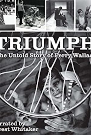 Image Triumph: the Untold Story of Perry Wallace