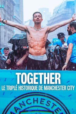 Together : Le triplé historique de Manchester City movie poster