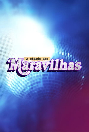 A Cidade das Maravilhas
