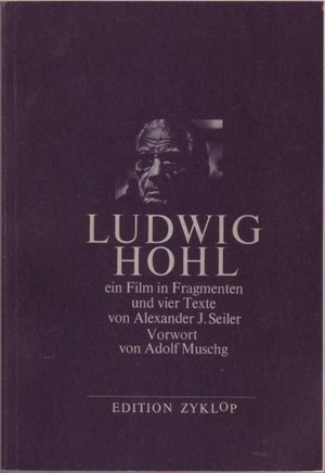 Ludwig Hohl - Ein Film in Fragmenten