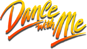 Dance with Me
