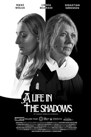 A Life In The Shadows