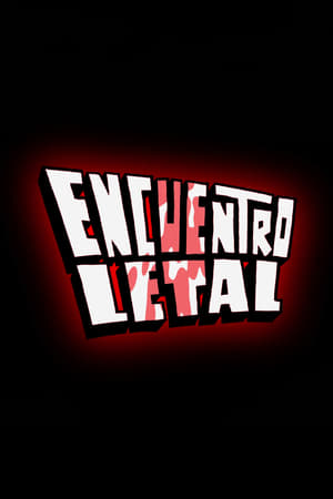 Encuentro Letal