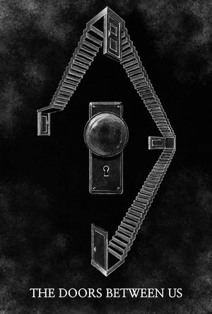 Poster The Doors Between Us 2019