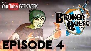 Broken Quest: 1×4