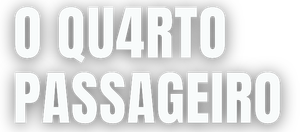 O Quarto Passageiro — Logos 4