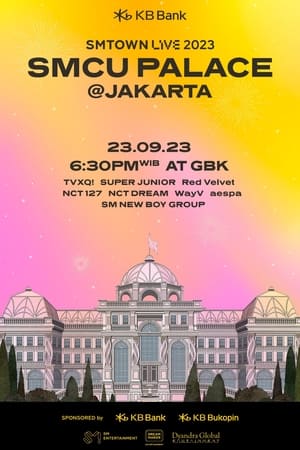Poster SMTOWN LIVE | 2023: SMCU Palace in Jakarta 2023
