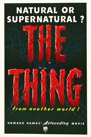 Click for trailer, plot details and rating of The Thing From Another World (1951)