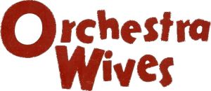 Orchestra Wives — Logos 1