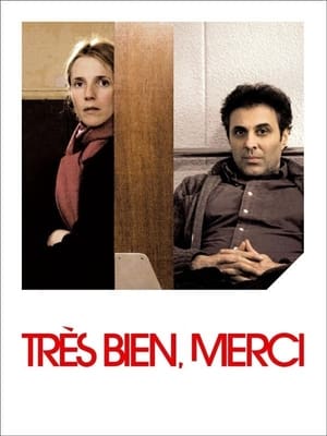 Très bien, merci 2007