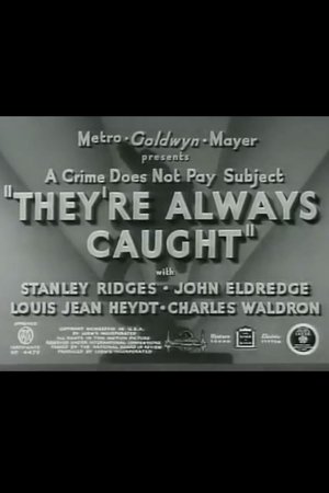 They're Always Caught (1938)