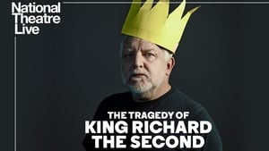 National Theatre Live: The Tragedy of King Richard the Second (2019)