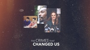 poster The Crimes that Changed Us