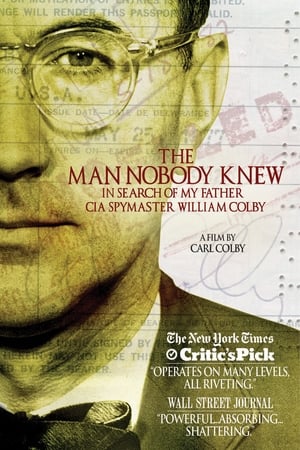 Poster The Man Nobody Knew: In Search of My Father, CIA Spymaster William Colby (2011)