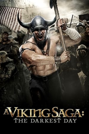 Poster A Viking Saga: The Darkest Day (2013)