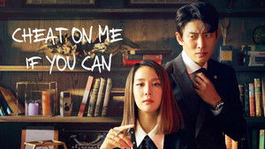 Cheat On Me, If You Can