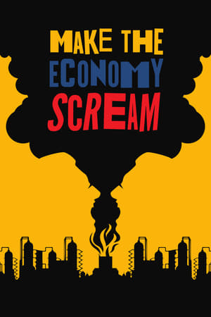 Poster Make the Economy Scream (2019)