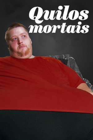 Quilos Mortais - Temporada 3