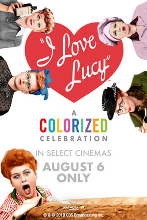 Poster I Love Lucy: A Colorized Celebration ()