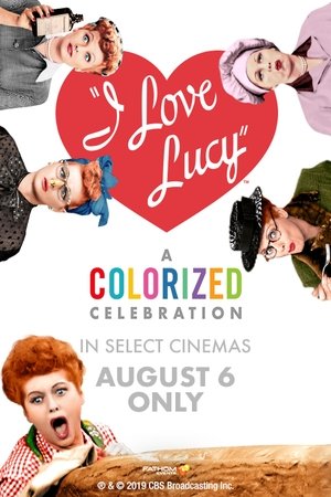 Poster I Love Lucy: A Colorized Celebration 2024