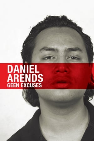 Image Daniël Arends: Geen Excuses