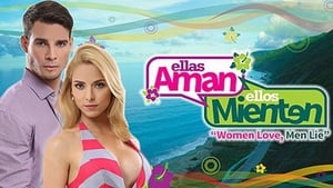 Ellas aman, Ellos mienten film complet