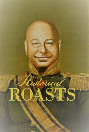 Historical Roasts: Seizoen 1