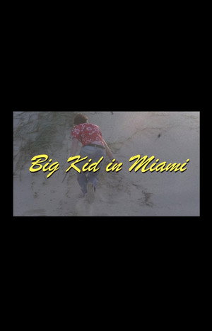 Big Kid in Miami