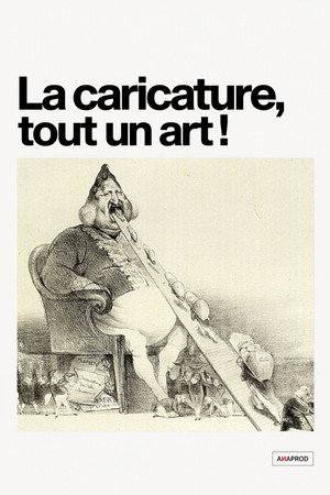 La caricature, tout un art !'s Poster