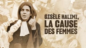 Gisèle Halimi : La Cause des femmes