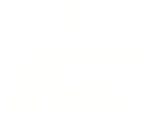 It Happened Tomorrow