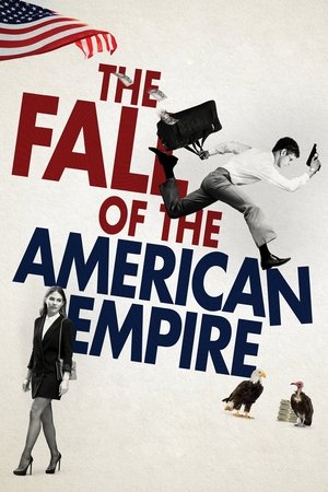 Poster The Fall of the American Empire (2018)