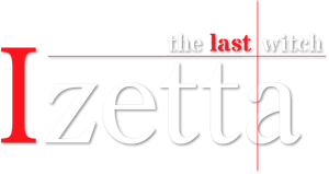 Izetta: The Last Witch