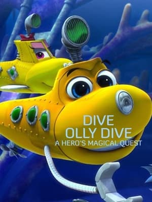 Poster Dive Olly Dive: A Hero's Magical Quest (2020)